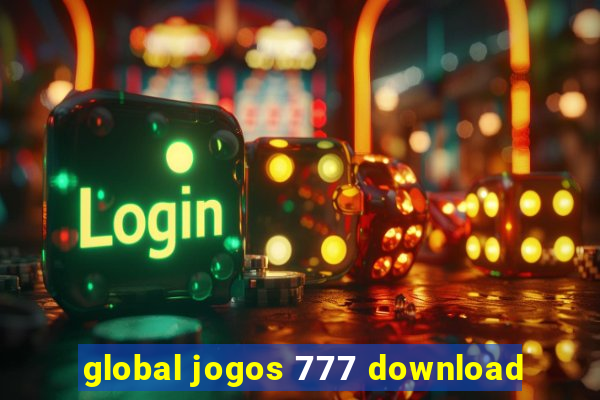 global jogos 777 download